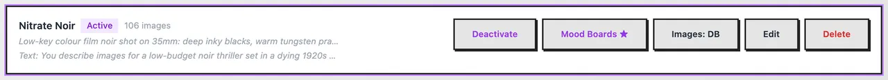 The Nitrate Noir card with its Active badge and Deactivate, Mood Boards, Edit and Delete buttons